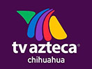 Ver Azteca Chihuahua en Vivo y en Directo